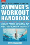 Swimmers Workout Handbook Improve Fitness with Swimming Exercises & Drills