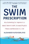 Swim Prescription The Doctor Designed Program for Health & Longevity
