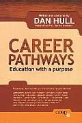 Career Pathways: Education with a Purpose