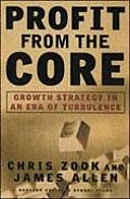Profit from the Core Growth Strategy in an Era of Turbulence