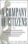 A Company of Citizens: What the World's First Democracy Teaches Leaders about Creating Great Organizations