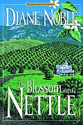 Blossom & The Nettle