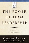 Power of Team Leadership Achieving Success Through Shared Responsibility