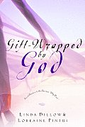 Gift Wrapped By God Secret Answers To