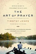 Art of Prayer A Simple Guide to Conversation with God