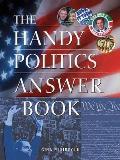 Handy Politics Answer Book