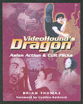 Videohounds Dragon Asian Action & Cult Flicks
