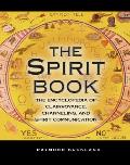 Spirit Book The Encyclopedia of Clairvoyance Channeling & Spirit Communication