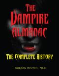 Vampire Almanac The Complete History