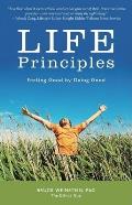 Life Principles Feeling Good by Doing Good