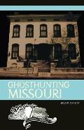 Ghosthunting Missouri