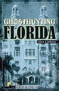 Ghosthunting Florida