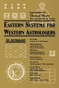 Eastern Systems for Western Astrologers An Anthology
