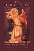 Devil's Scourge: Exorcism During the Italian Renaissance