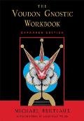 Voudon Gnostic Workbook Expanded Edition
