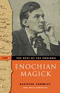 Best of the Equinox Volume I Enochian Magick