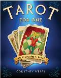 Tarot for One The Art of Reading for Yourself