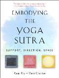 Embodying the Yoga Sutras Support Direction Space