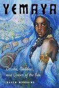 Yemaya Orisha Goddess & Queen of the Sea