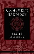 Alchemists Handbook A Practical Manual