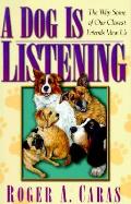 Dog Is Listening The Way Some Of Our