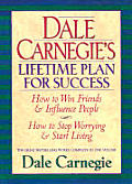 Dale Carnegies Lifetime Plan For Success