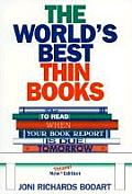 The World's Best Thin Books, Revised: What to Read When Your Book Report Is Due Tomorrow