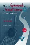 Taking the Guesswork Out of School Success: A Standards Approach