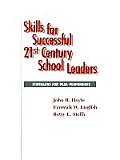 Skills for Successful 21st Century School Leaders: Standards for Peak Performers