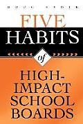 Five Habits of High-Impact School Boards