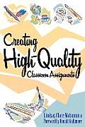 Creating High-Quality Classroom Assignments