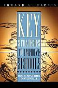 Key Strategies to Improve Schools: How to Apply Them Contextually