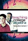 Teaching College Algebra: Reversing the Effects of Social Promotion