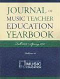 Journal of Music Teacher Education Yearbook: Fall 2006-Spring 2007