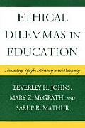 Ethical Dilemmas in Education: Standing Up for Honesty and Integrity