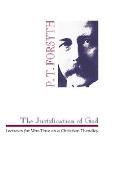 The Justification of God: Lectures for War-Time on a Christian Theodicy