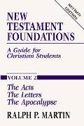 New Testament Foundations Volume 2 A Guide for Christian Students