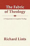 Fabric Of Theology A Prolegomenon To Eva