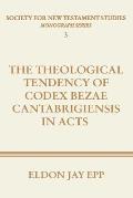 Theological Tendency of Codex Bezae Cantabrigiensis in Acts