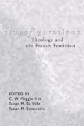 Transfigurations: Theology and the French Feminists