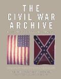 Civil War Archive The History of the American Civil War in Documents