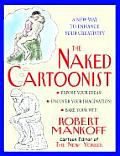 Naked Cartoonist A New Way to Enhance Your Creativity