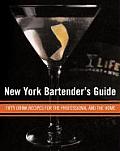 New York Bartenders Guide Fifty Drinks For