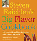 Steven Raichlens Big Flavor Cookbook