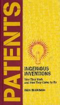 Patents Ingenious Inventions How They Work & How They Came to Be