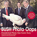 Bush Photo Oops