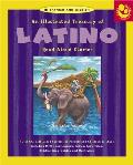 Illustrated Treasury of Latino Read Aloud Stories The Worlds Best Loved Stories for Parent & Child to Share