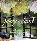Fairy Island An Enchanted Tour Of The Homes of the Little Folk