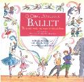 Childs Introduction to Ballet The Stories Music & Magic of Classical Dance