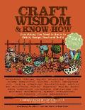Craft Wisdom & Know How Everything You Need to Stitch Sculpt Bead & Build
